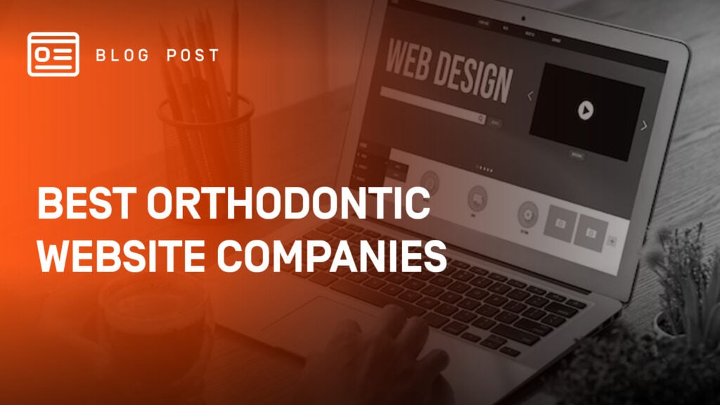 Best-Orthodontic-Website-Companies